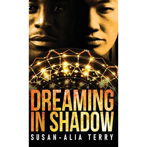 Dreaming In Shadow - Hardcover