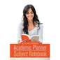 Academic Planner and Subject Notebook - Paperback