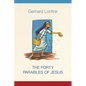 The Forty Parables of Jesus - Paperback