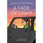 A Fade of Light - Hardcover