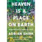 Heaven Is a Place on Earth: Searching for an American Utopia - Hardcover
