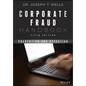 Corporate Fraud Handbook: Prevention and Detection - Hardcover