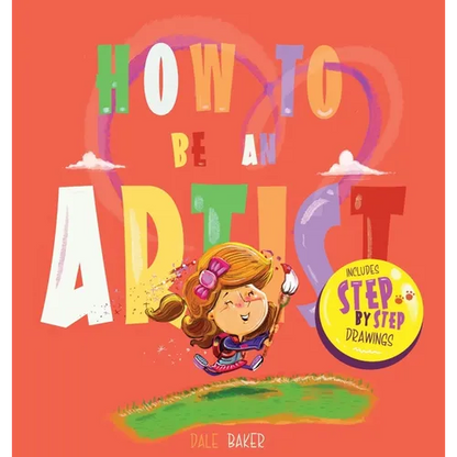 How to be an Artist - Hardcover