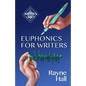 Euphonics for Writers: Professional Techniques for Fiction Authors - Paperback