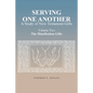 Serving One Another: A Study of New Testament Gifts: Volume Two: The Manifestation Gifts - Paperback