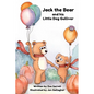 Jack the Bear and his Little Dog Gulliver - Hardcover