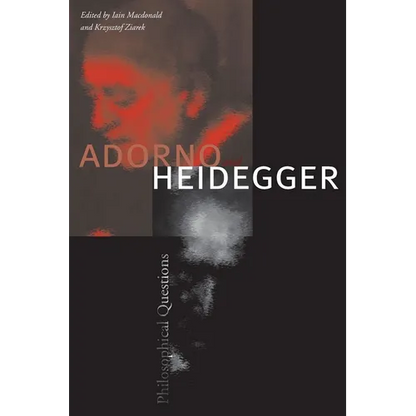 Adorno and Heidegger: Philosophical Questions - Paperback
