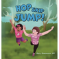 Hop, Skip, Jump! - Hardcover