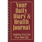 Your Daily Diary and Health Journal: Helping You Live Your Best Life - Spiral