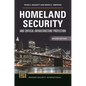 Homeland Security and Critical Infrastructure Protection - Paperback