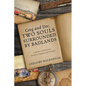 Greg and Doc, Two Souls Surrounded by Badlands: A Memoir of Adventure, Discovery, Anguish and Triumph - Paperback