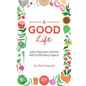 A Good Life: The John Seymour Story - Paperback
