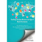 Teaching Christian Mission in an Age of World Christianity: The 2016 proceedings of The Association of Professors of Missions - Paperback