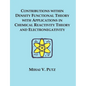 Contributions within Density Functional Theory with Applications in Chemical Reactivity Theory and Electronegativity - Paperback