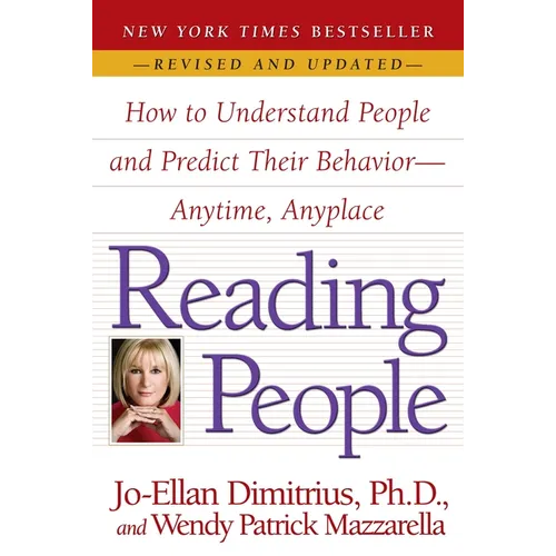 Reading People: How to Understand People and Predict Their Behavior--Anytime, Anyplace - Paperback