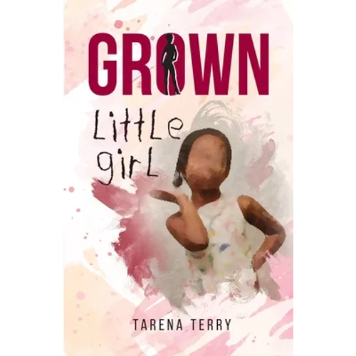 Grown Little Girl: Part 1 - Paperback