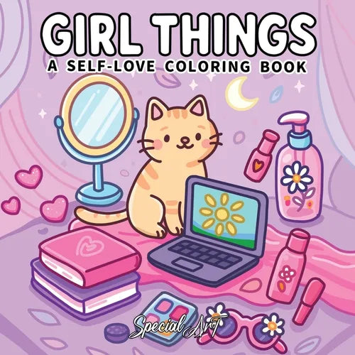 Girl Things: A Coloring Book for Adults and Teens Featuring Self-Love Rituals, Beauty Accessories and Cozy Lifestyle Scenes - Paperback
