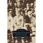 Ontario County: The Golden Age of Railroads and Baseball - Hardcover