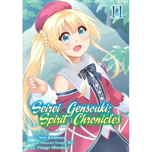 Seirei Gensouki: Spirit Chronicles (Manga): Volume 11 - Paperback