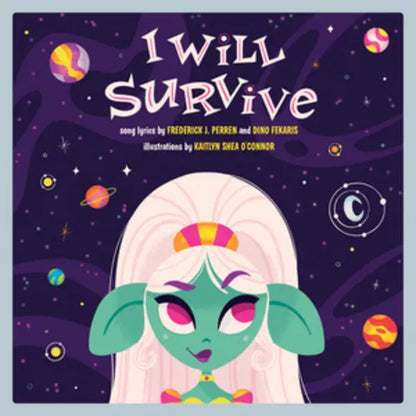 I Will Survive: A Children's Picture Book - Hardcover