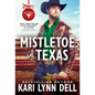 Mistletoe in Texas - Mass Market Paperbound