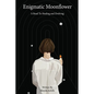 Enigmatic MoonFlower - Paperback