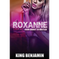 Roxanne: From Addict to Huslter - Paperback