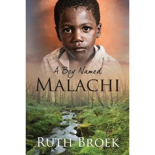 A Boy Named Malachi - Paperback