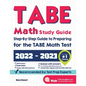 TABE Math Study Guide: Step-By-Step Guide to Preparing for the TABE Math Test - Paperback
