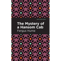 The Mystery of a Hansom Cab: A Story of One Forgotten - Hardcover