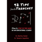 92 Tips from the Trenches: How to Stay in the Game as an Educational Leader - Paperback