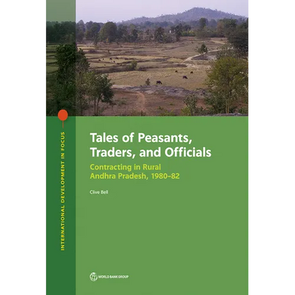 Tales of Peasants, Traders, and Officials: Contracting in Rural Andhra Pradesh, 1980-82 - Paperback