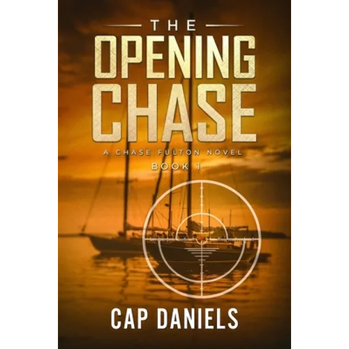 The Opening Chase: A Chase Fulton Novel - Paperback