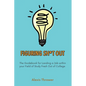 Figuring Sh*t Out: The Guidebook for Landing a Job within Your Field of Study Fresh Out of College - Paperback