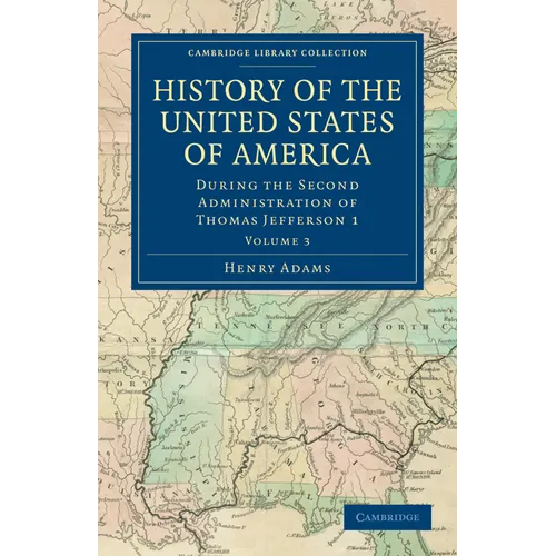 History of the United States of America - Volume 3 - Paperback