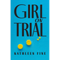 Girl on Trial - Hardcover
