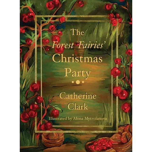 The Forest Fairies' Christmas Party - Hardcover