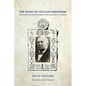 The Magic of Giuliano Kremmerz: Initiation Into the Mysteries of the Fraternity of Myriam - Paperback