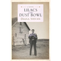 Lilacs in the Dust Bowl - Paperback
