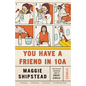 You Have a Friend in 10a: Stories - Paperback