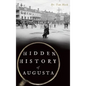 Hidden History of Augusta - Hardcover