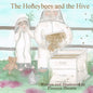 The Honeybees and the Hive - Paperback
