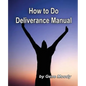 How To Do Deliverance Manual - Paperback