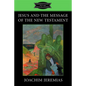Jesus and the Message of the New Testament - Paperback