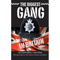 The Biggest Gang in Britain - Shining a Light on the Culture of Police Corruption - Paperback