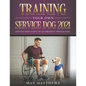 Training Your Own Service Dog 2021: Step by Step Guide to an Obedient Service Dog - Paperback