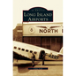 Long Island Airports - Hardcover