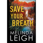 Save Your Breath - Paperback