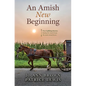 An Amish New Beginning - Library Binding