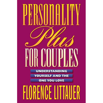 Personality Plus for Couples: Understanding Yourself and the One You Love - Paperback